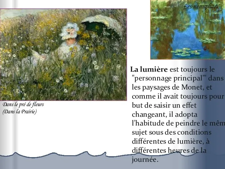 Dans le pré de fleurs (Dans la Prairie) La lumière est