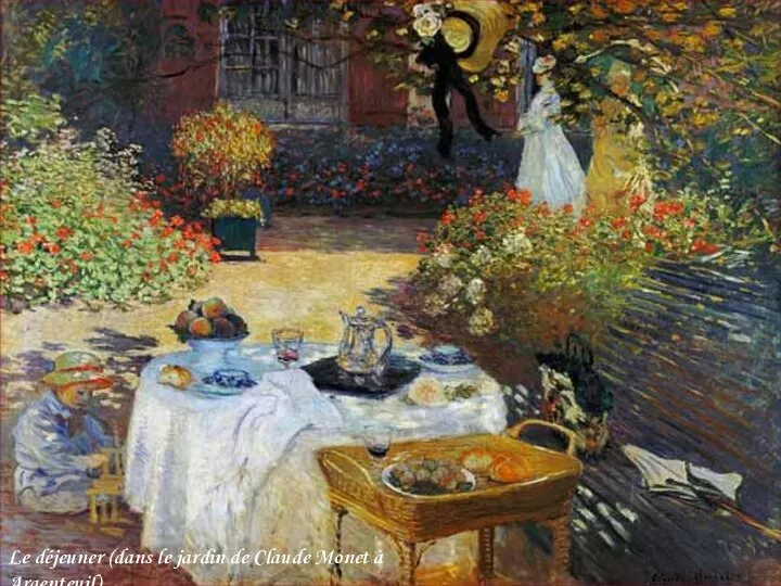 Le déjeuner (dans le jardin de Claude Monet à Argenteuil)