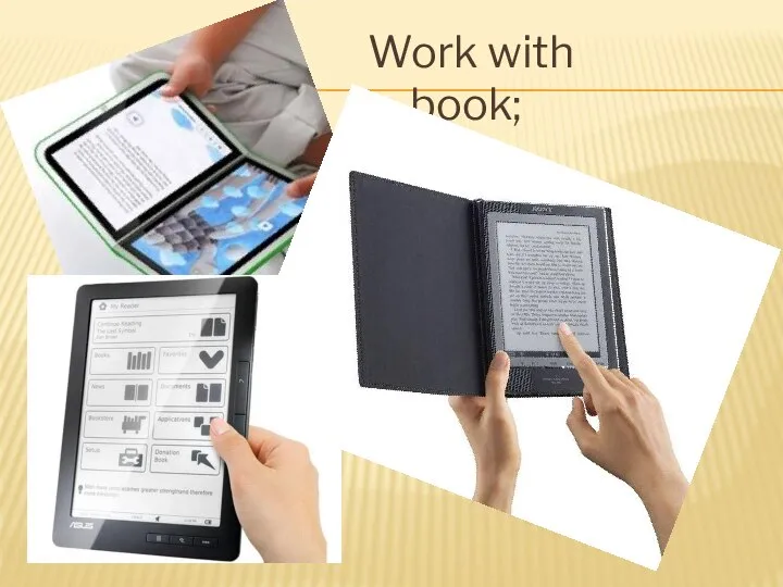 Work with e-book;