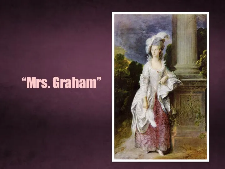 “Mrs. Graham”