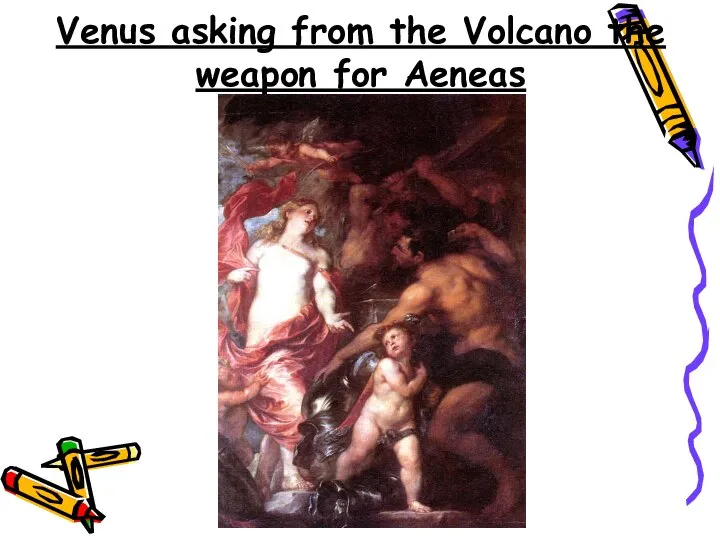 Venus asking from the Volcano the weapon for Aeneas