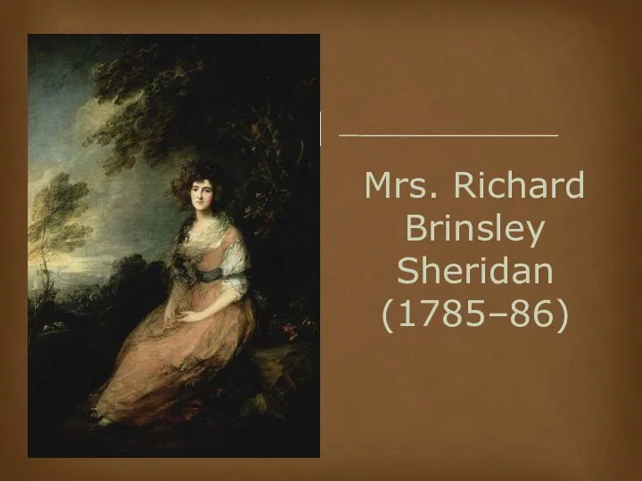 Mrs. Richard Brinsley Sheridan (1785–86)