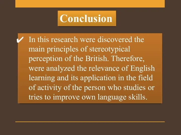 In this research were discovered the main principles of stereotypical perception