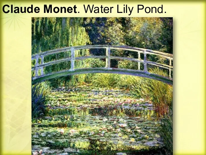 Claude Monet. Water Lily Pond.