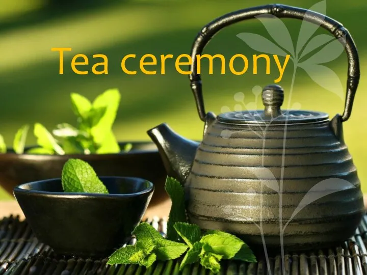 Tea ceremony