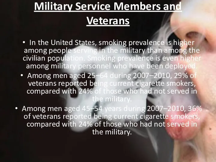 Military Service Members and Veterans In the United States, smoking prevalence