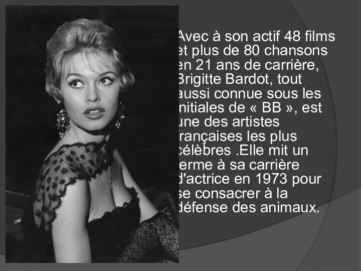 Avec à son actif 48 films et plus de 80 chansons