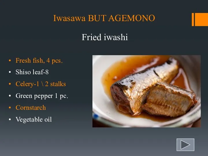 Iwasawa BUT AGEMONO Fried iwashi Fresh fish, 4 pcs. Shiso leaf-8