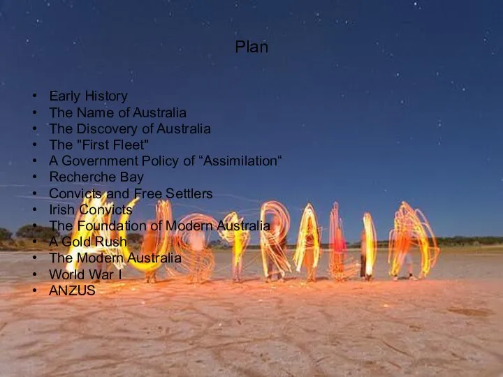 Plan Early History The Name of Australia The Discovery of Australia