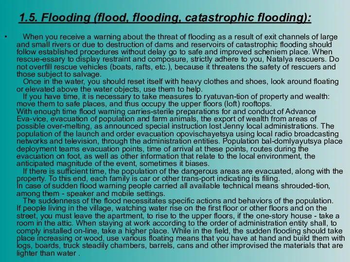 1.5. Flooding (flood, flooding, catastrophic flooding): When you receive a warning