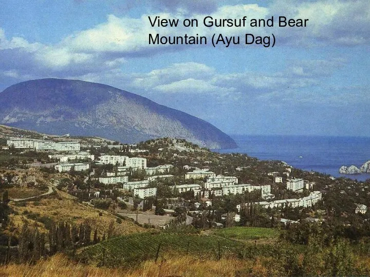 View on Gursuf and Bear Mountain (Ayu Dag)