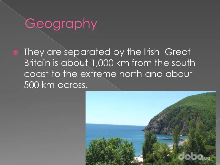 Geography They are separated by the Irish Great Britain is about