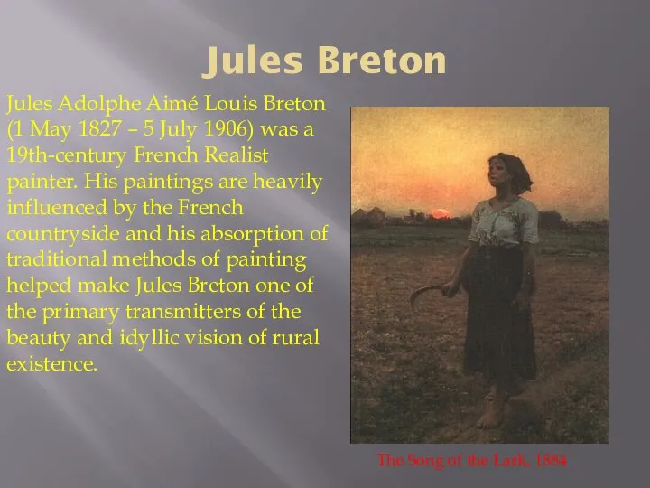 Jules Breton The Song of the Lark, 1884 Jules Adolphe Aimé