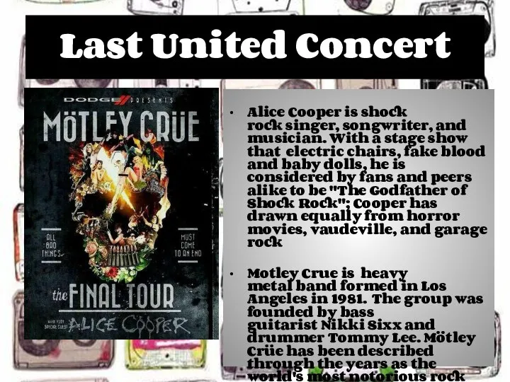 Last United Concert Alice Cooper is shock rock singer, songwriter, and