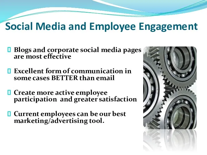 Social Media and Employee Engagement Blogs and corporate social media pages