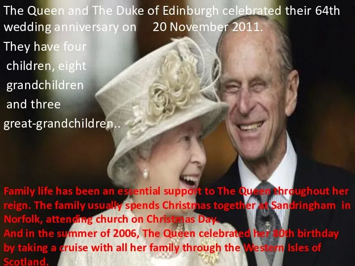 The Queen and The Duke of Edinburgh celebrated their 64th wedding