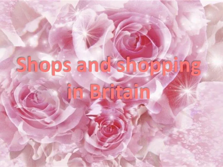 Shops and shopping in Britain