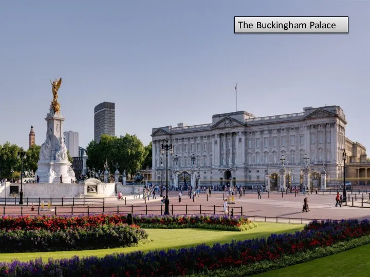 The Buckingham Palace