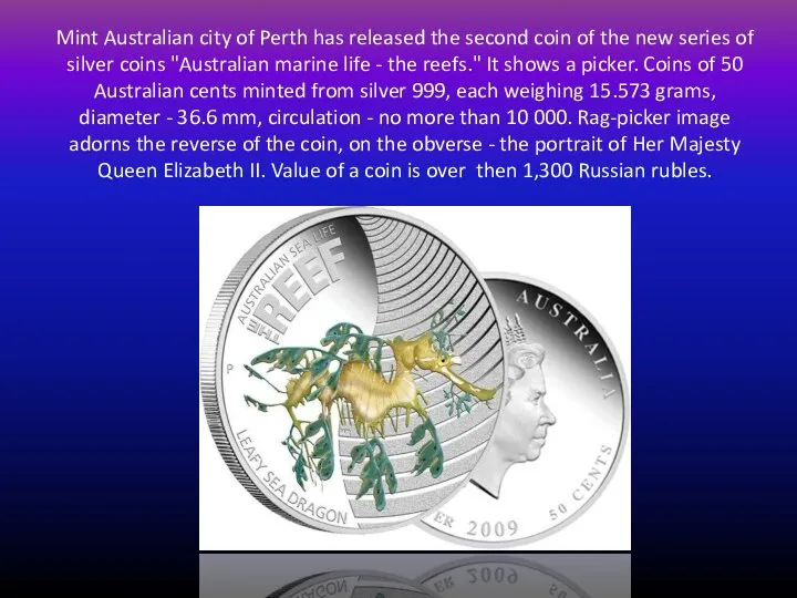Mint Australian city of Perth has released the second coin of