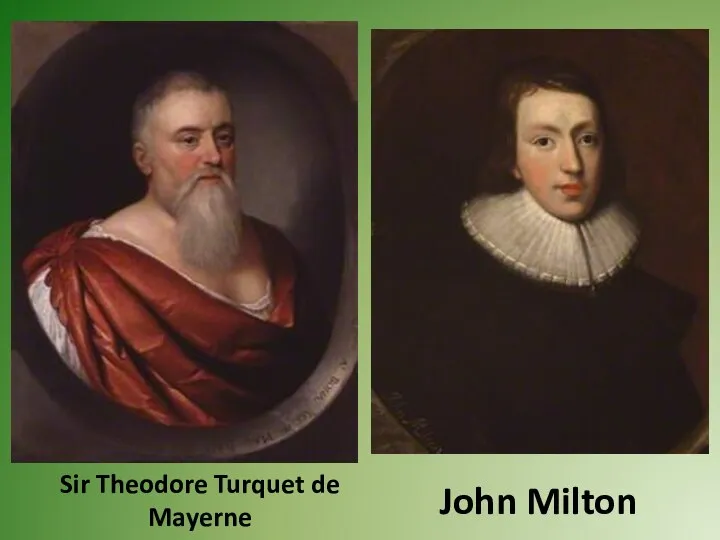 Sir Theodore Turquet de Mayerne John Milton