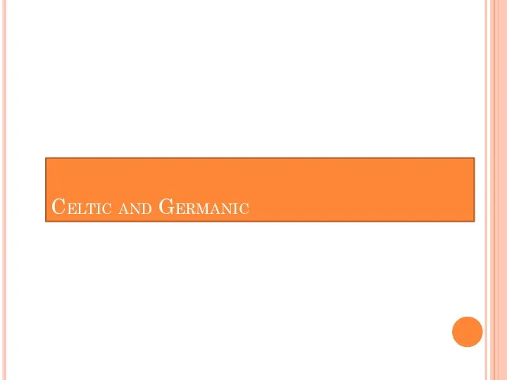 Celtic and Germanic