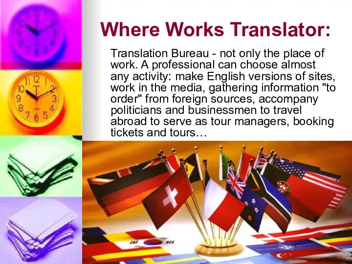 Where Works Translator: Translation Bureau - not only the place of