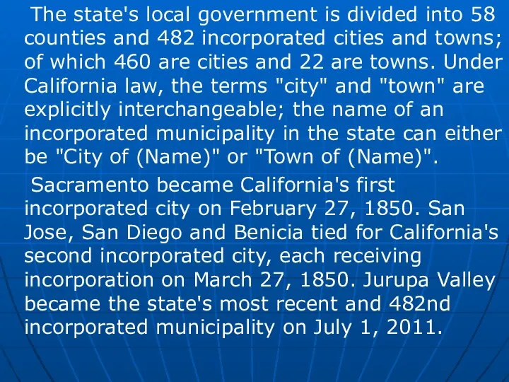 The state's local government is divided into 58 counties and 482