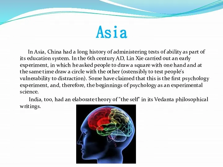 Asia In Asia, China had a long history of administering tests