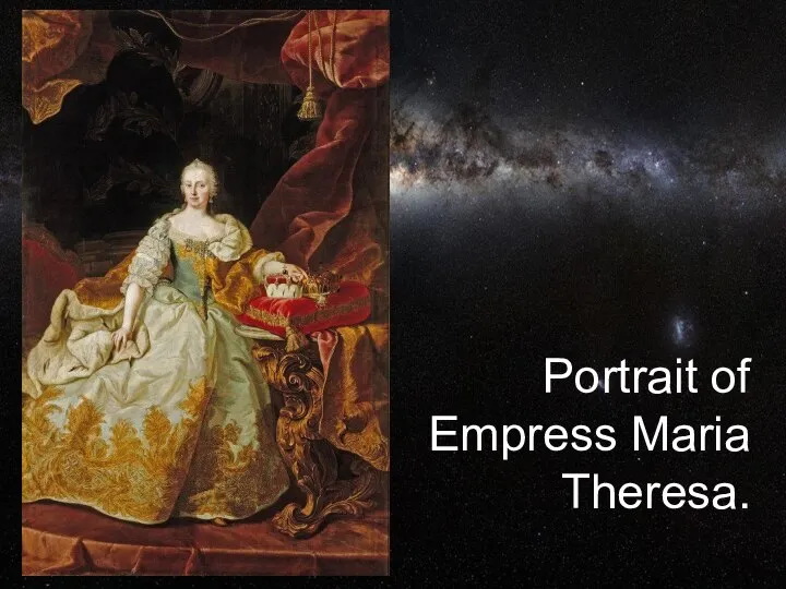 Portrait of Empress Maria Theresa.
