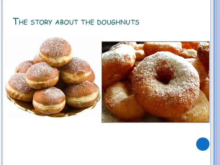 The story about the doughnuts