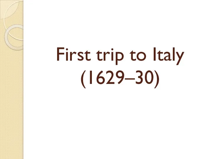 First trip to Italy (1629–30)