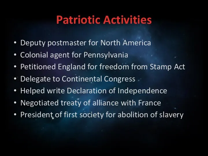 Patriotic Activities Deputy postmaster for North America Colonial agent for Pennsylvania