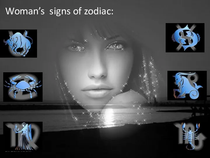 Woman’s signs of zodiac: