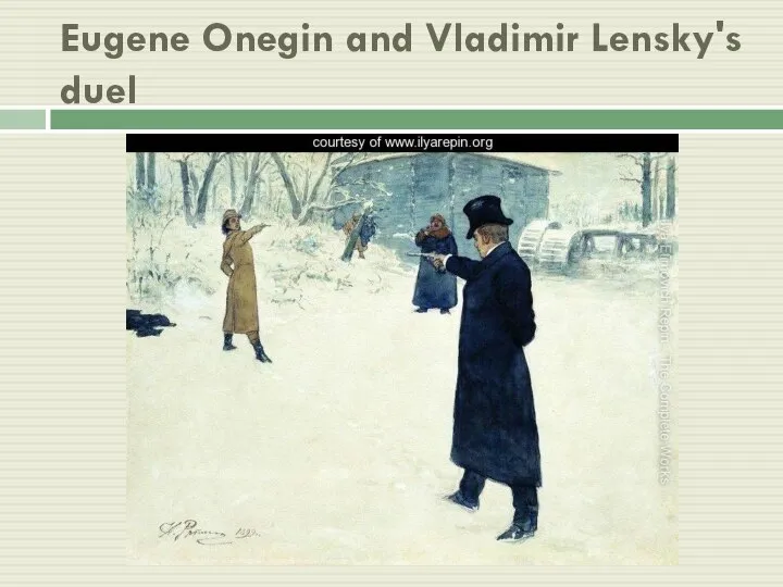 Eugene Onegin and Vladimir Lensky's duel