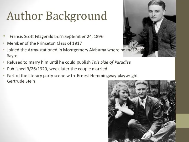 Author Background Francis Scott Fitzgerald born September 24, 1896 Member of