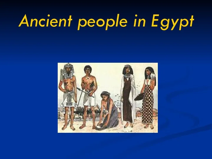 Ancient people in Egypt