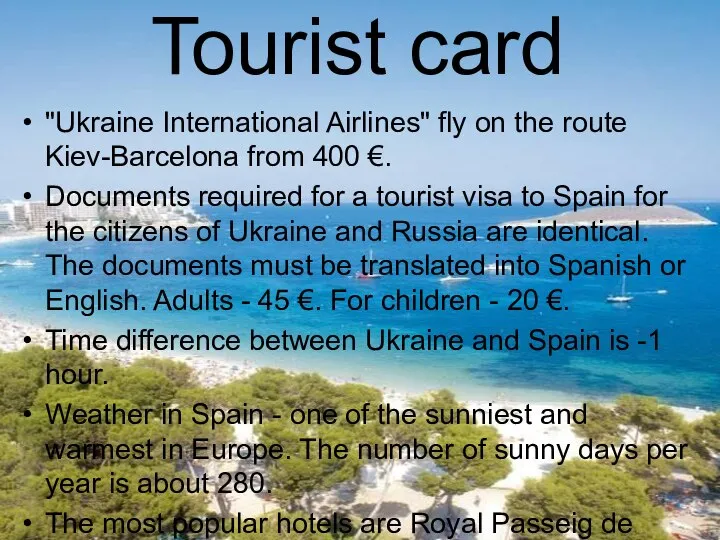 Tourist card "Ukraine International Airlines" fly on the route Kiev-Barcelona from