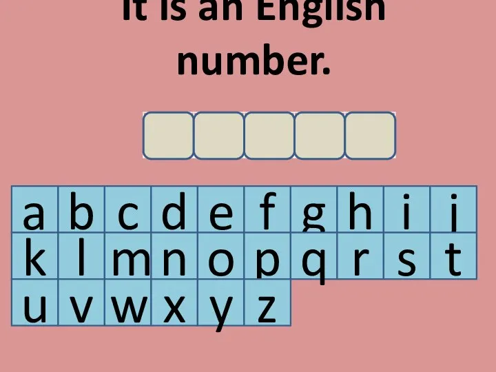 It is an English number. a b c d e f