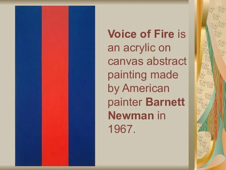 Voice of Fire is an acrylic on canvas abstract painting made