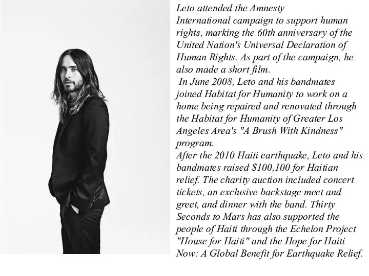 Leto attended the Amnesty International campaign to support human rights, marking