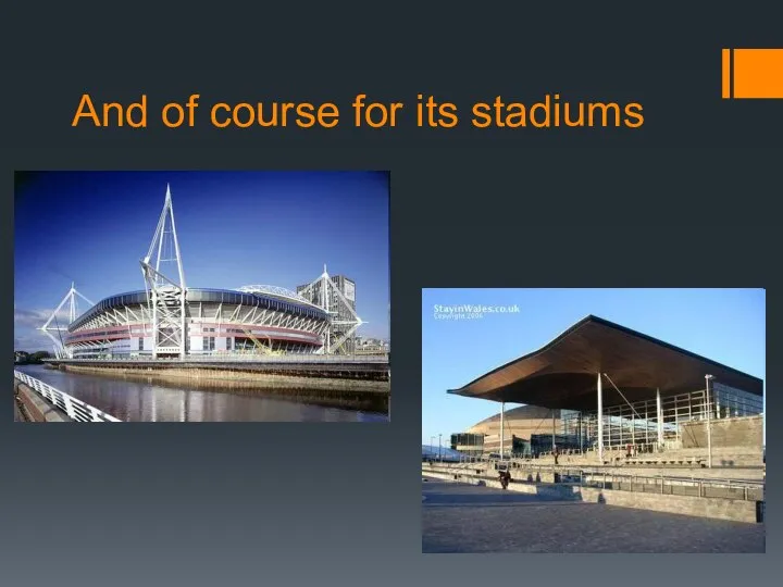 And of course for its stadiums