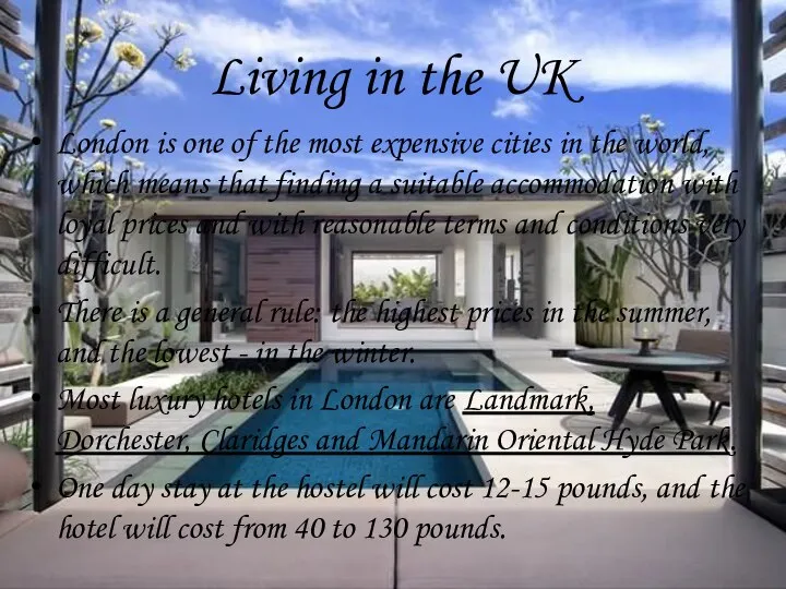 Living in the UK London is one of the most expensive