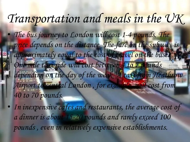 Transportation and meals in the UK The bus journey to London