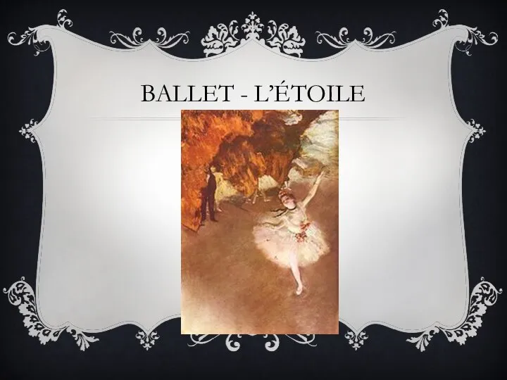 Ballet - L’étoile