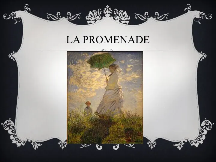 La Promenade