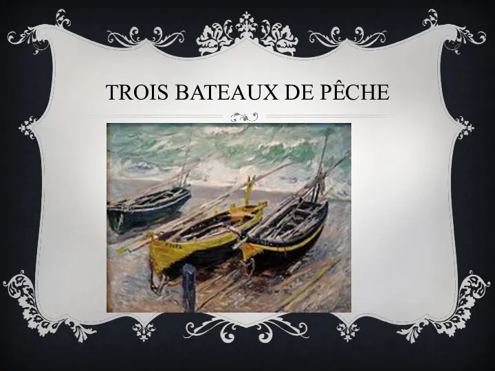 Trois bateaux de pêche