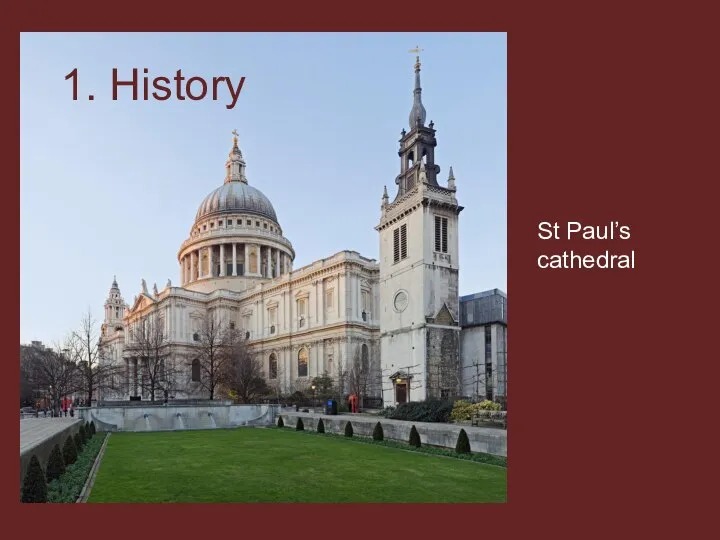 St Paul’s cathedral 1. History