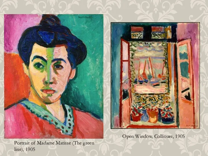 Portrait of Madame Matisse (The green line), 1905 Open Window, Collioure, 1905