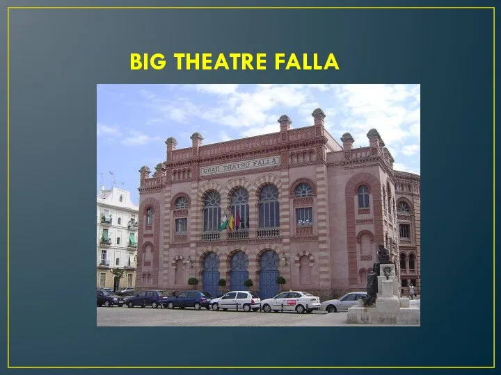 BIG THEATRE FALLA