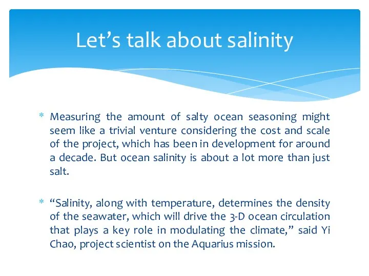 Measuring the amount of salty ocean seasoning might seem like a